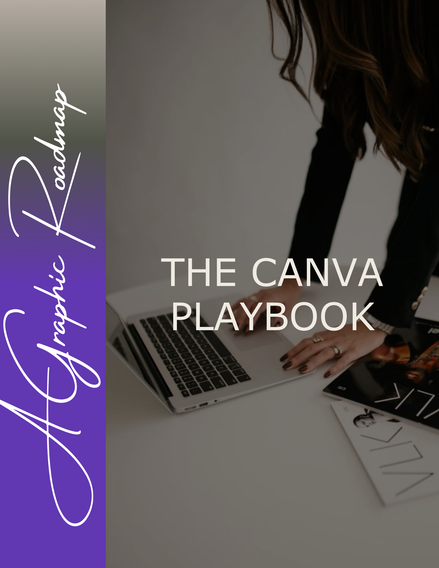 A Graphic Roadmap - The Canva Playbook